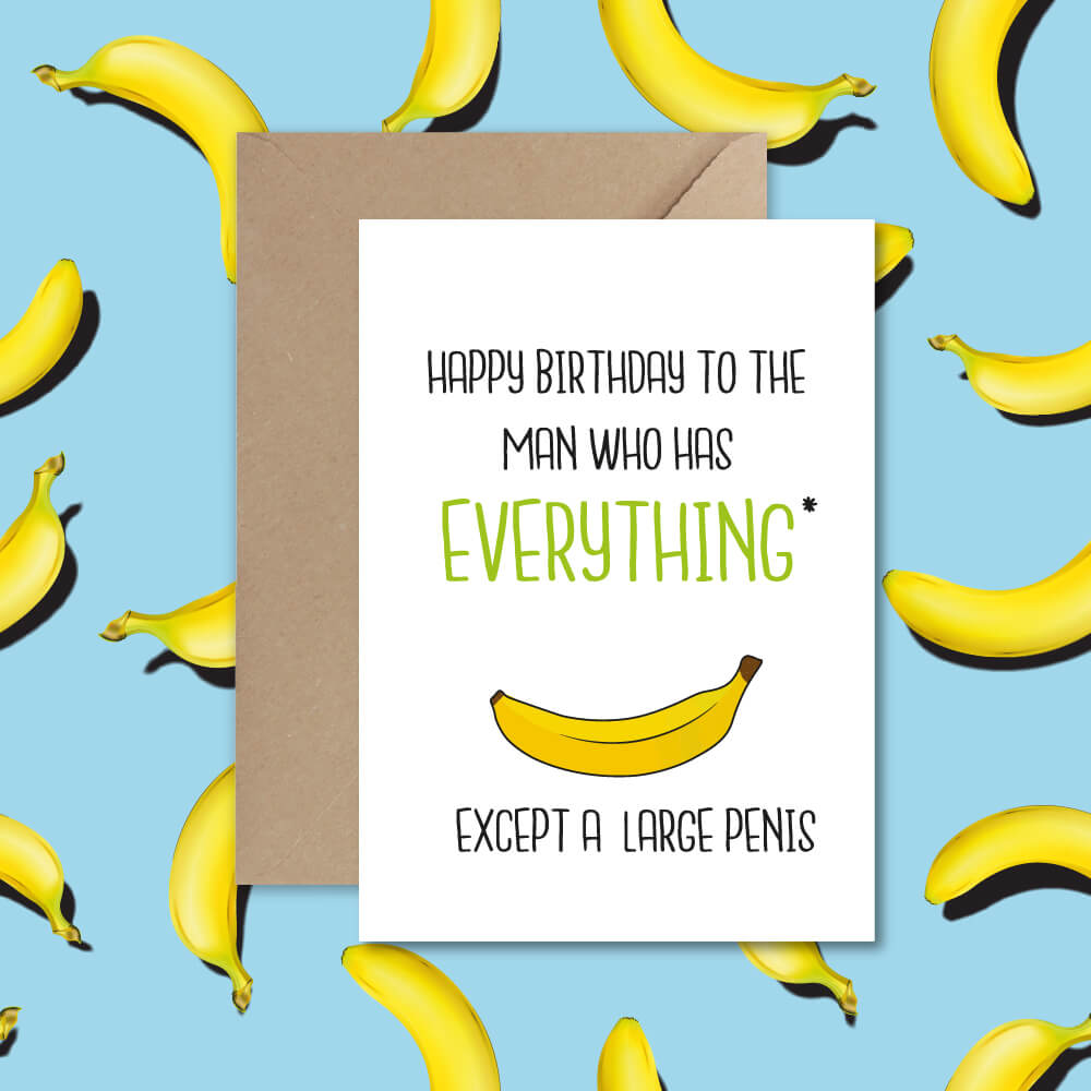 Happy Birthday to the Man Who Has Everything - Greeting Card from ...