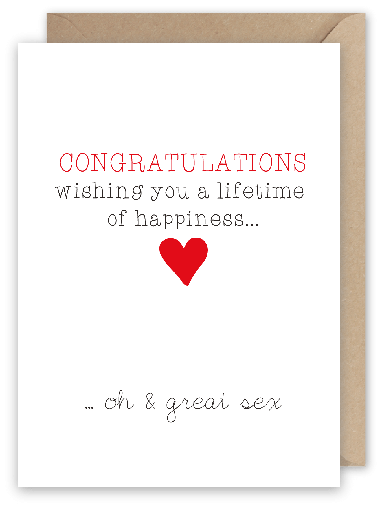 Wishing You A Lifetime Of Happiness Oh And Great Sex Greeting Card From Pheasant Plucker