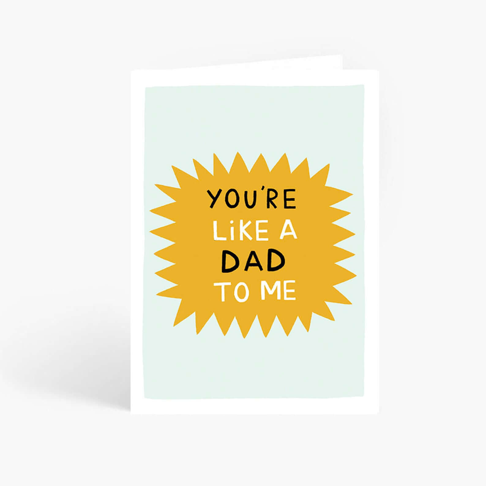 Youre Like A Dad To Me Fathers Day Card Greeting Card From Pheasant Plucker 